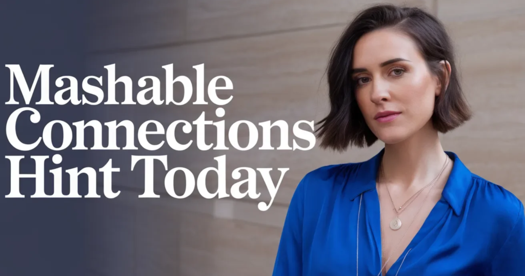 connections hint today mashable