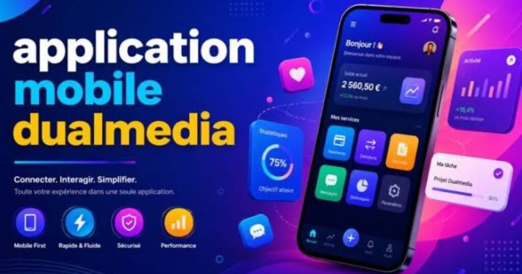 application mobile dualmedia